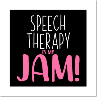 Speech Therapy Is My Jam - Speech Therapist SLP Shirt 2 Posters and Art